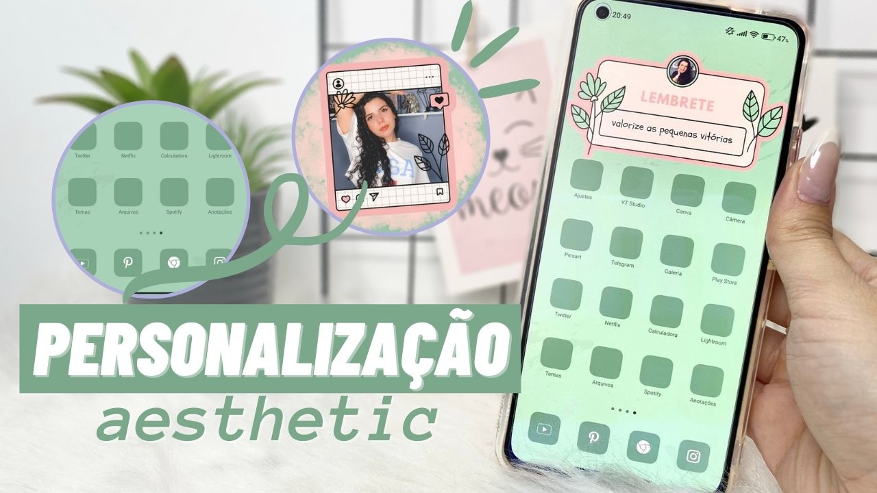 COMO PERSONALIZAR SEU CELULAR AESTHETIC